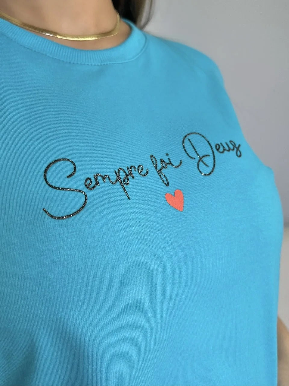 T-SHIRT SEMPRE FOI DEUS - ACQUA BLUE